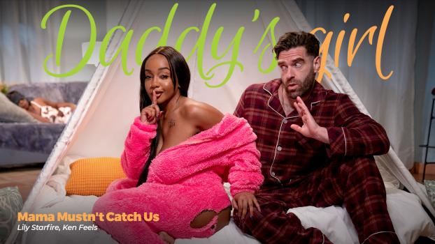 [daddysgirl] Lily Starfire (mama Mustn’t Catch Us 04.01.2025) Sexy Webcam